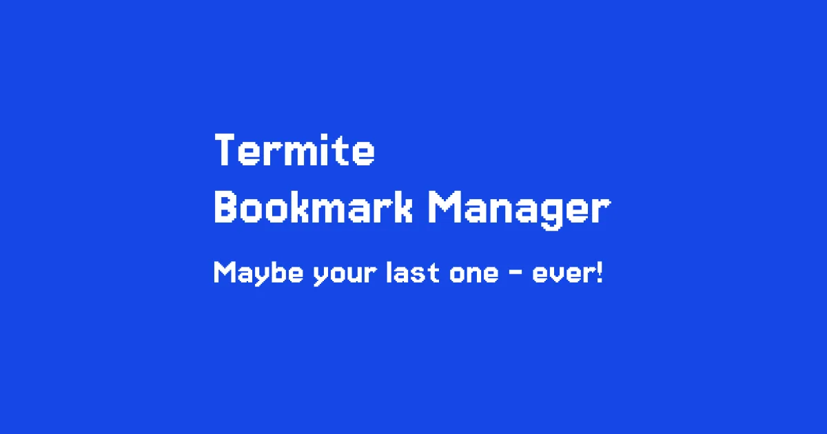 Meet Termite Link Manager — Your New Productivity Secret Weapon
